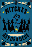 Witches Gather Here Blue - 2298B